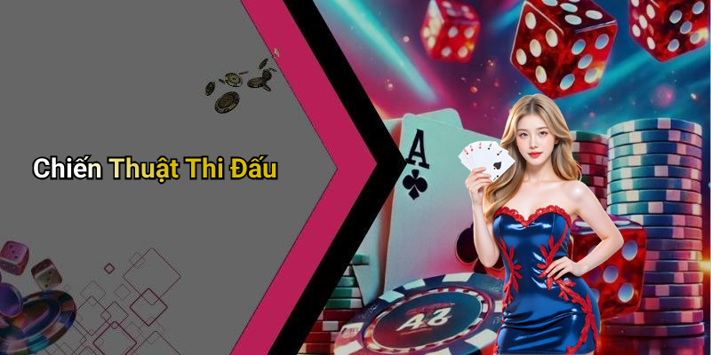 Chiến Thuật Thi Đấu